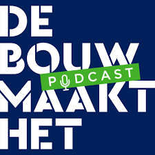 DeBouwMaaktHet podcast